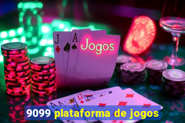 9099 plataforma de jogos